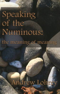 Speaking of the Numinous