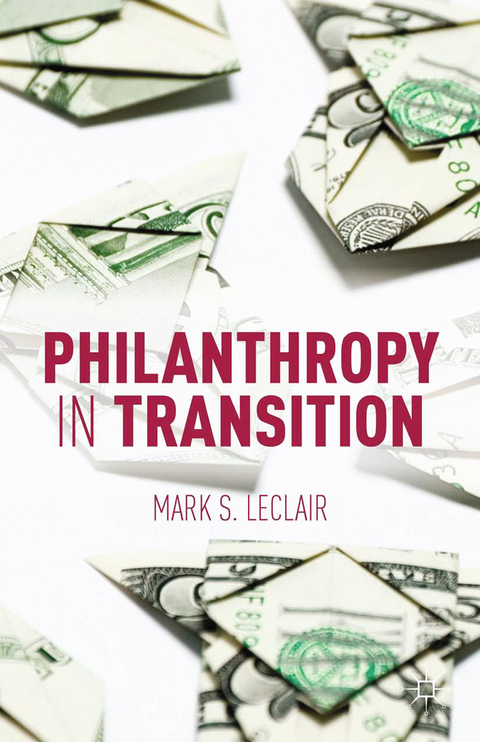 Philanthropy in Transition - M. LeClair