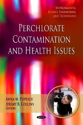Perchlorate Contamination & Health Issues - 