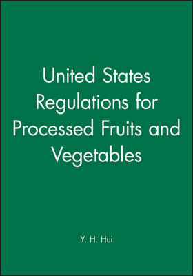 United States Regulations for Processed Fruits and Vegetables