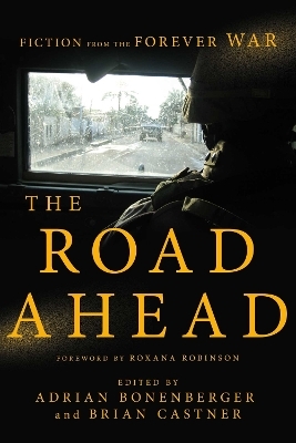 The Road Ahead - Adrian Bonenberger, Brian Castner