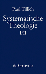 Systematische Theologie I und II - Paul Tillich