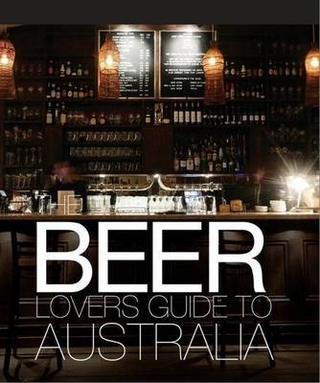 Beer Lovers Guide to Australia 2011