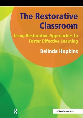 The Restorative Classroom