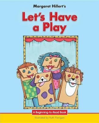 Let's Have a Play - Margaret Hillert