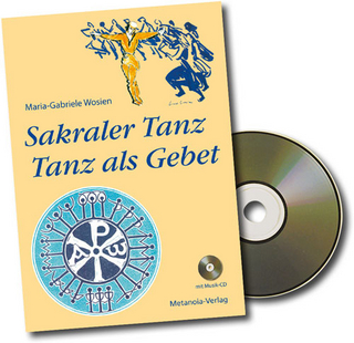 Sakraler Tanz – Tanz als Gebet