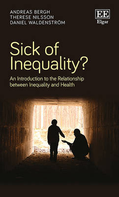 Sick of Inequality? - Andreas Bergh, Therese Nilsson, Daniel Waldenstr&ouml;m