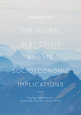 The Global Debt Crisis and Its Socioeconomic Implications - Mohamed Rabie