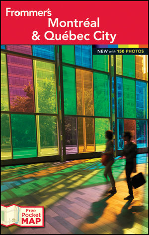 Frommer's Montreal & Quebec City