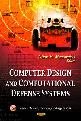 Computer Design & Computational Defense Systems - 