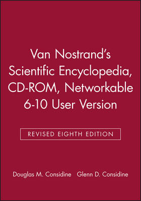 Van Nostrand's Scientific Encyclopedia, Revised Eighth Edition CD-ROM, Networkable 6-10 User Version - 