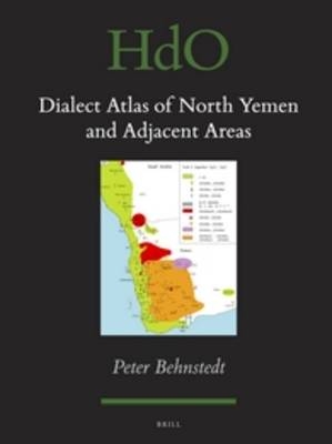 Dialect Atlas of North Yemen and Adjacent Areas - Peter Behnstedt