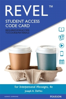 Revel Access Code for Interpersonal Messages