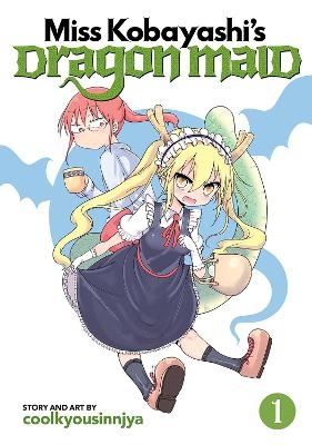 Miss Kobayashi's Dragon Maid Vol. 1 -  Coolkyousinnjya