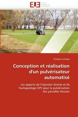 Conception Et R�alisation d''un Pulv�risateur Automatis� -  Lumaye-F