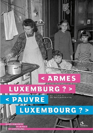 Armes Luxemburg? Pauvre Luxembourg?