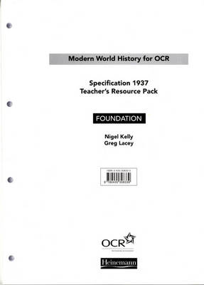 Modern World History for OCR: Foundation Teachers Resource Pack