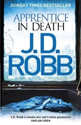 Apprentice in Death - J. D. Robb
