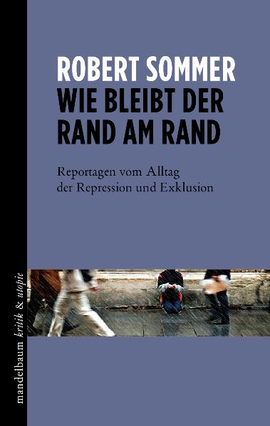 Wie bleibt der Rand am Rand - Robert Sommer