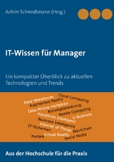 IT-Wissen f&uuml;r Manager - 