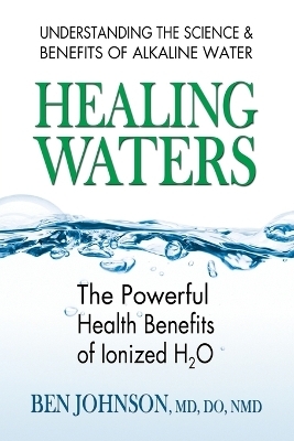 Healing Waters - Ben Johnson