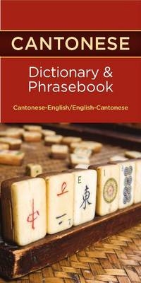 Cantonese-English/English-Cantonese Dictionary & Phrasebook - 
