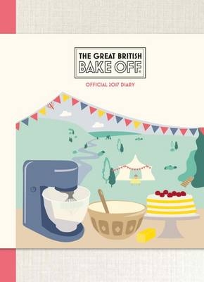 Great British Bake off Official 2017 Diary (A5)