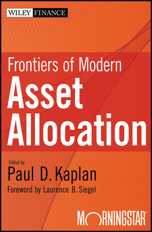 Frontiers of Modern Asset Allocation - 