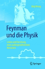Feynman und die Physik - J&ouml;rg Resag