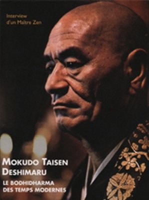 Mokudo Taisen Deshimaru – Der Bodhidharma der Neuzeit - Taisen Deshimaru