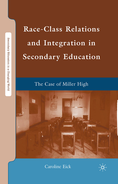 Race-Class Relations and Integration in Secondary Education - Caroline Eick