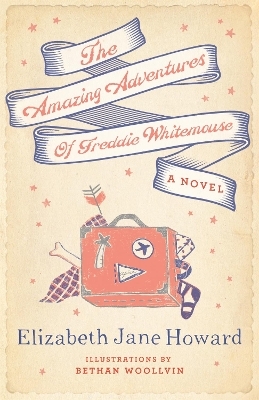 The Amazing Adventures of Freddie Whitemouse - Elizabeth Jane Howard