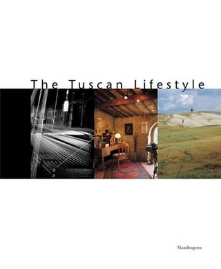 Tuscan Lifestyle