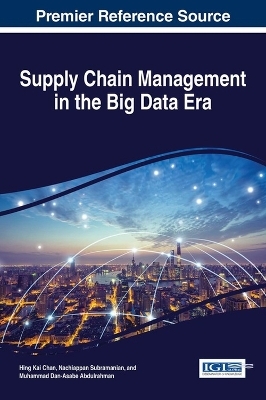 Supply Chain Management in the Big Data Era - 