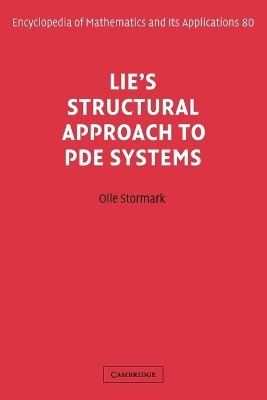 Lie's Structural Approach to PDE Systems - Olle Stormark