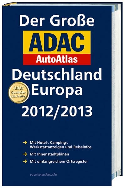 Der Gro&szlig;e ADAC AutoAtlas Deutschland, Europa 2012/2013