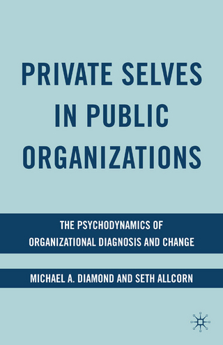 Private Selves in Public Organizations