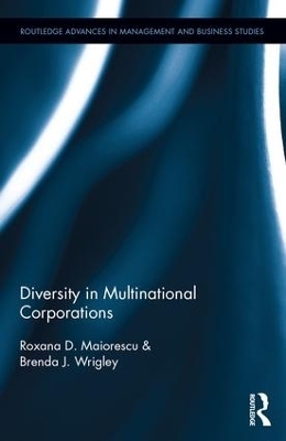 Diversity in Multinational Corporations - Roxana Maiorescu, Brenda Wrigley