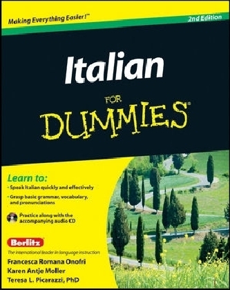 Italian For Dummies - Francesca Romana Onofri, Karen Antje M&ouml;ller, Teresa L. Picarazzi