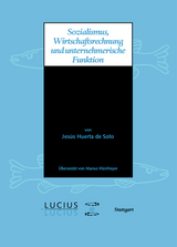 Sozialismus, Wirtschaftsrechnung und unternehmerische Funktion - Jésus Huerta de Soto