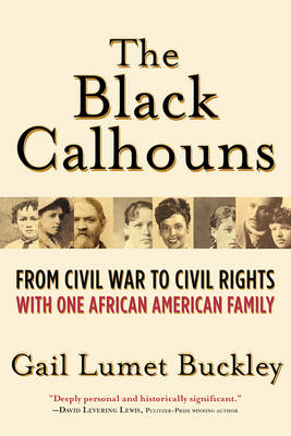 The Black Calhouns - Gail Lumet Buckley