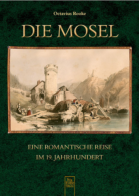 Die Mosel - Octavius Rooke