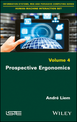 Prospective Ergonomics - Andr&eacute; Liem