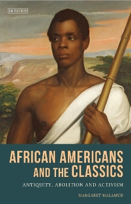 African Americans and the Classics - Margaret Malamud