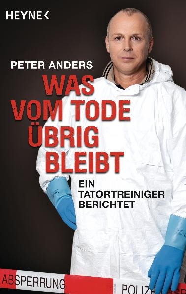 Was vom Tode &uuml;brig bleibt - Peter Anders