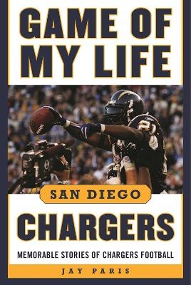 Game of My Life San Diego Chargers - Jay Paris
