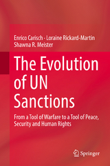 The Evolution of UN Sanctions - Enrico Carisch, Loraine Rickard-Martin, Shawna R. Meister