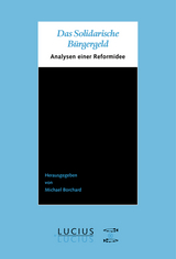 Das Solidarische B&uuml;rgergeld - 