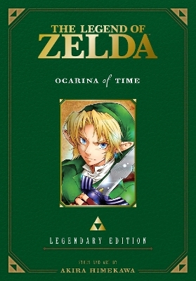 Legend of Zelda: Ocarina of Time -Legendary Edition- - Akira Himekawa