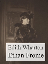 Ethan Frome - Edith Wharthon